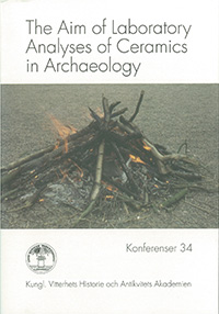 The Aim of Laboratory Analyses of Ceramics in Archaeology