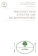 Trygghet och äventyr. Om begreppshistoria