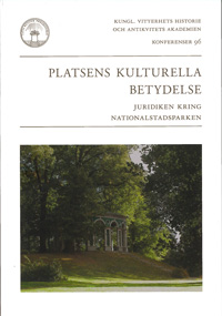 Cover for Platsens kulturella betydelse : Juridiken kring nationalstadsparken