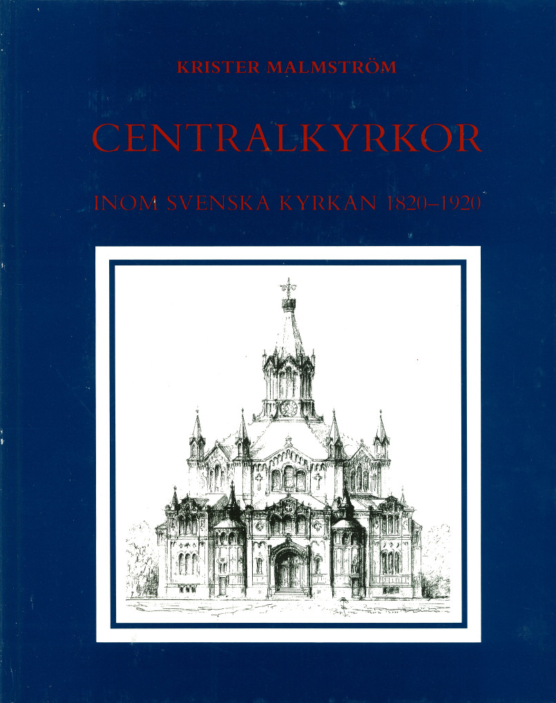 Centralkyrkor inom Svenska kyrkan 1820-1920