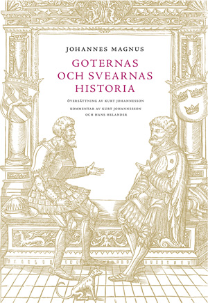 Johannes Magnus - Goternas och svearnas historia, utges i två delar sålda tillsammans