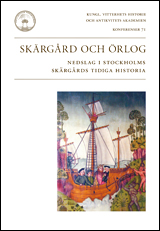 Omslag för Skärgård och örlog : Nedslag i Stockholms skärgårds tidiga historia