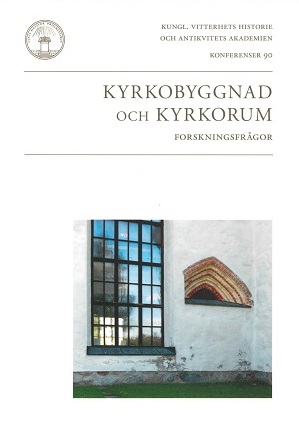 Omslag för Kyrkobyggnad och kyrkorum : Forskningsfrågor